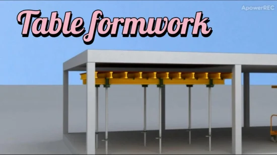 Tischschalung für Baubetonporen mit Stahlbodenstützen oder Gerüstsystemen